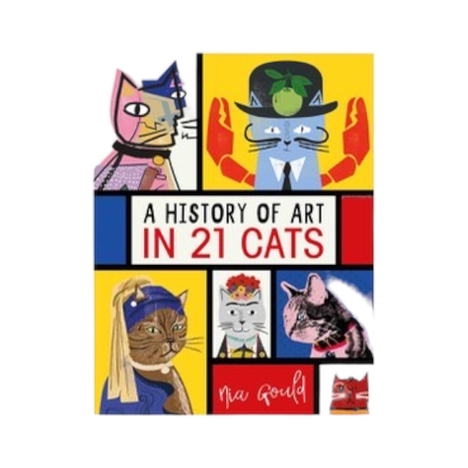 The front cover of the book A History of art in 21 cats. featuring illustrations of cats as famous artists.