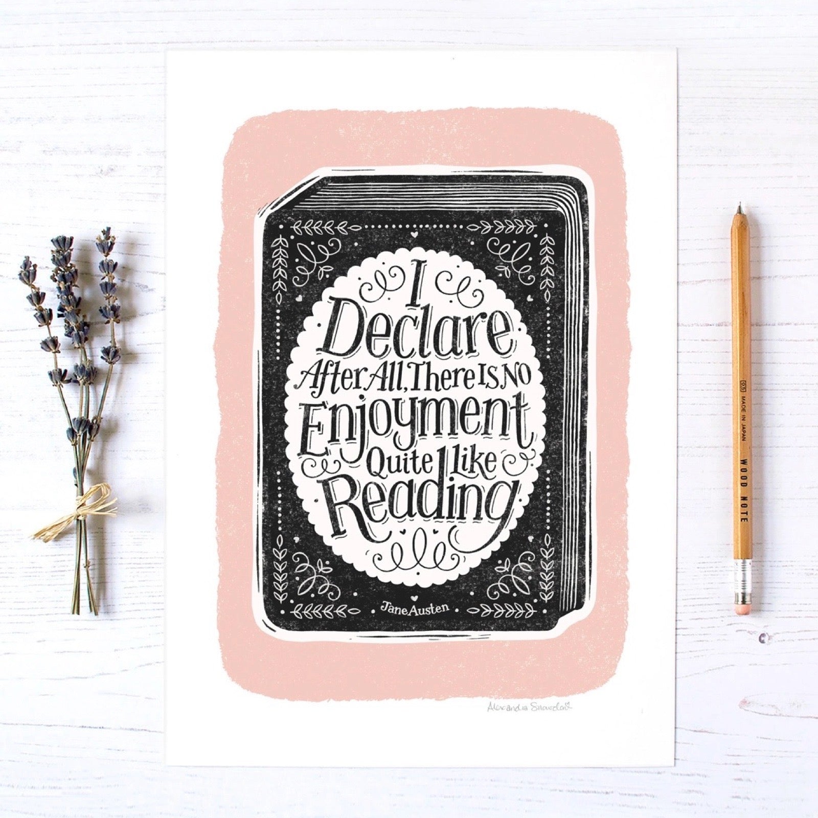 Decorative print with a quote on a pink border, accompanied by a pencil and lavender flowers on a white background.