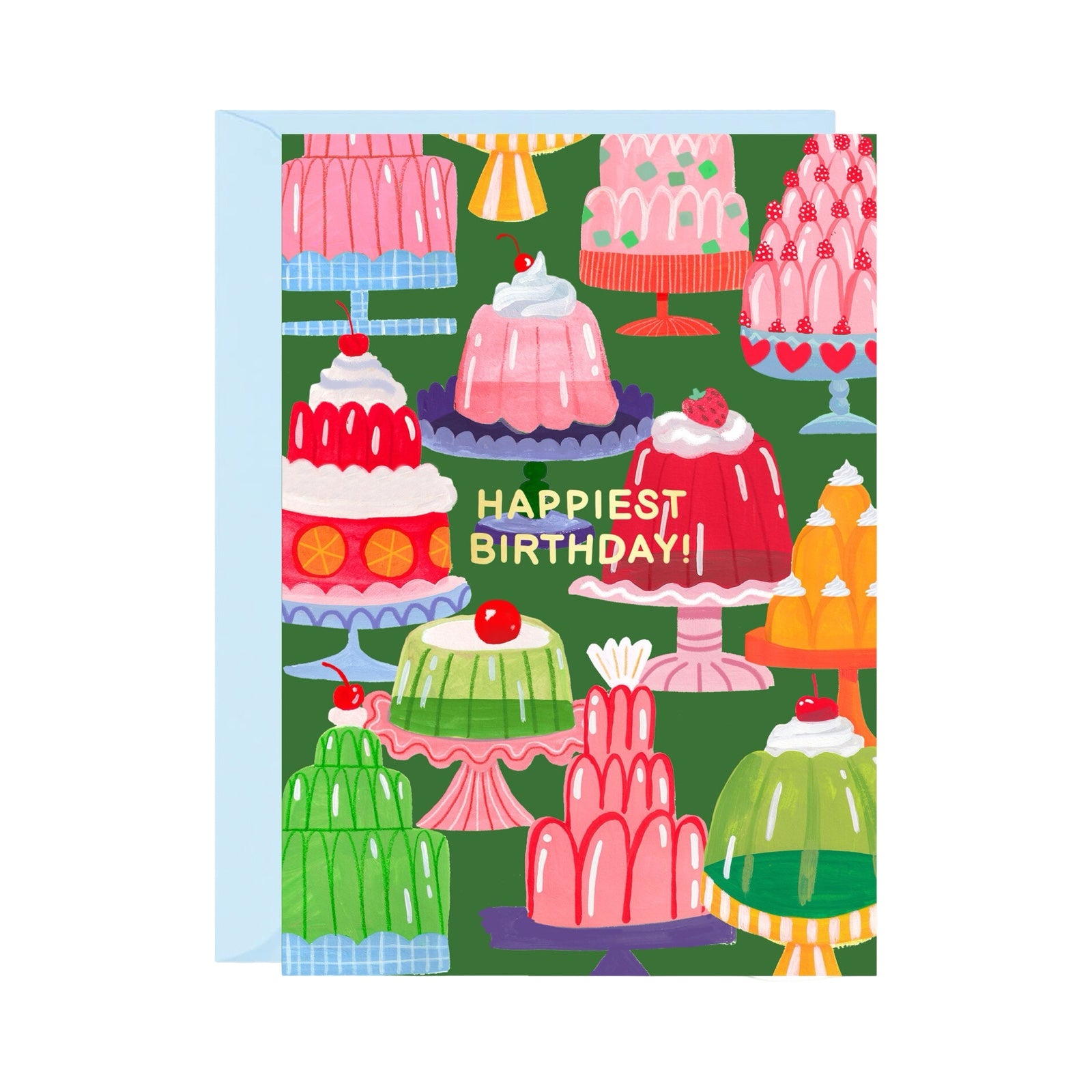 A birthday card featuring multiple colourful wobbly jellies on gorgeous cake stands and the text 'Happiest Birthday!' in gold, all on a green background.