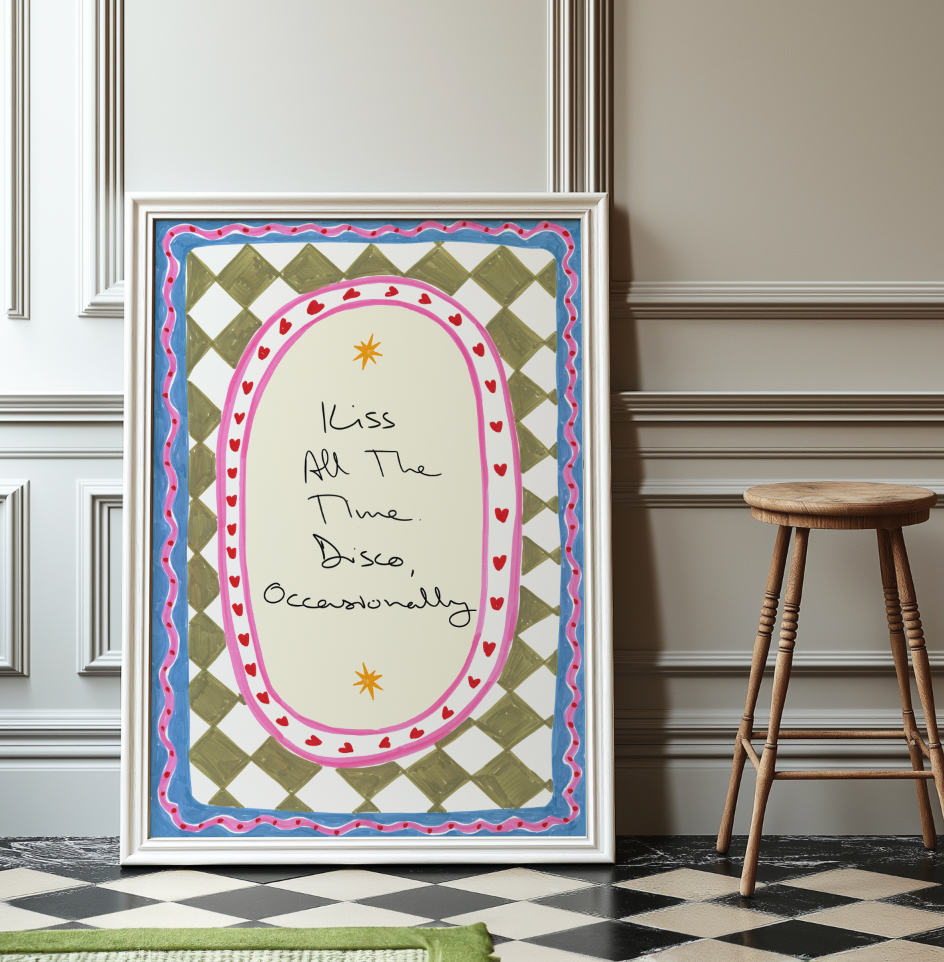 Kiss All The Time Disco Occasionally Lyric Print