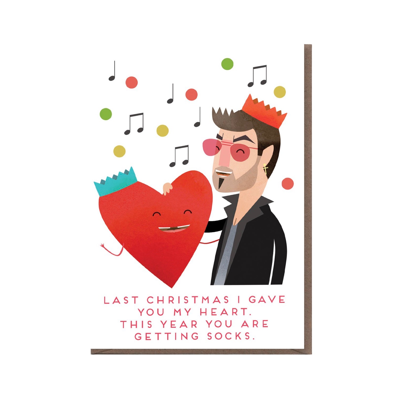 Christmas card featuring an illustration of George Michael singing to a big red love heart, with the text 'Last Christmas I gave you my heart, this year you are getting socks ' below.