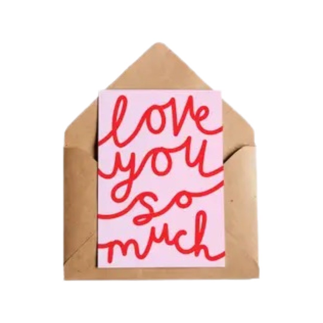 Perfect card for the one you love, the text 'love you so much' in red writing on a pink background.