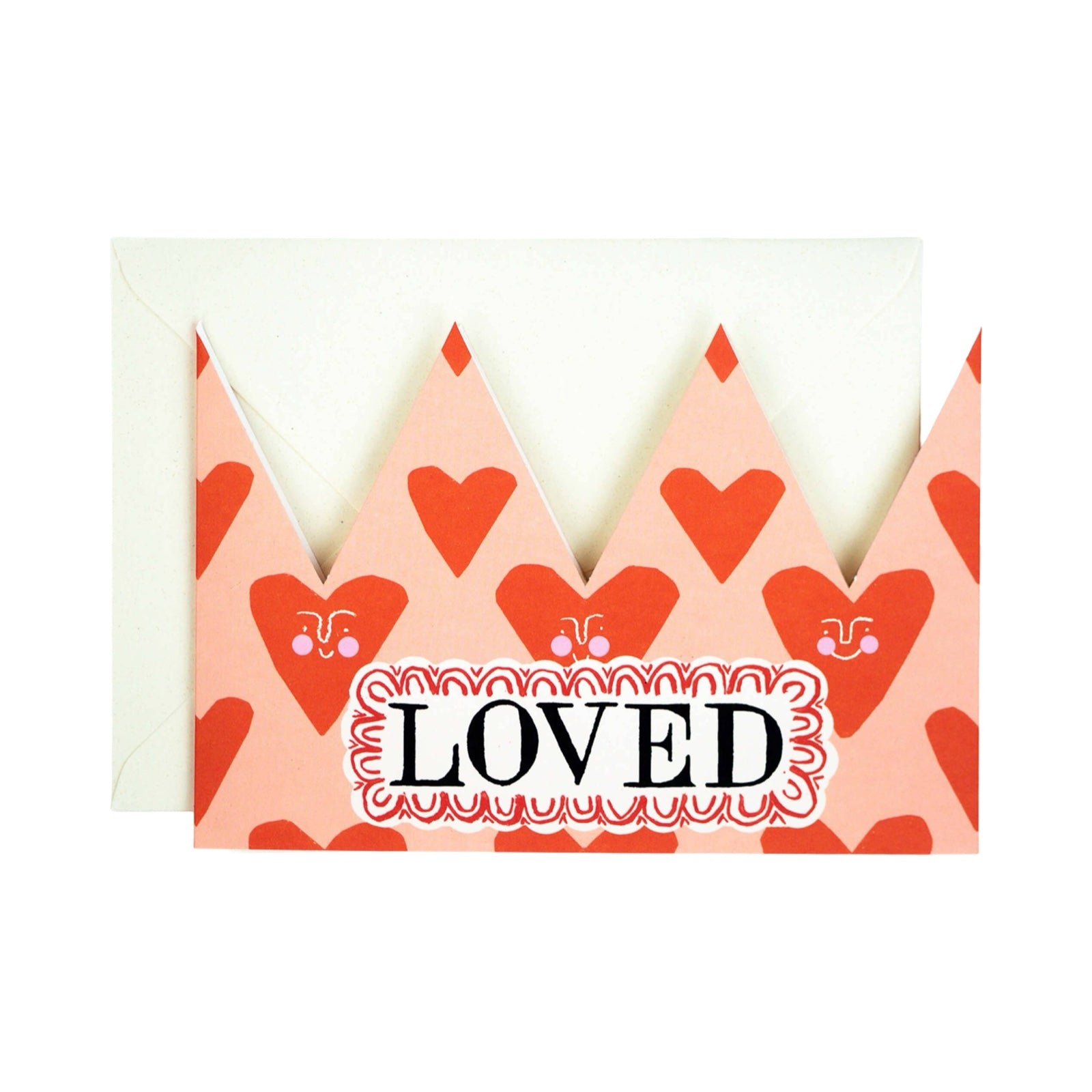 A gorgeous pink crown-shaped card with red love hearts and the text 'Loved'. 