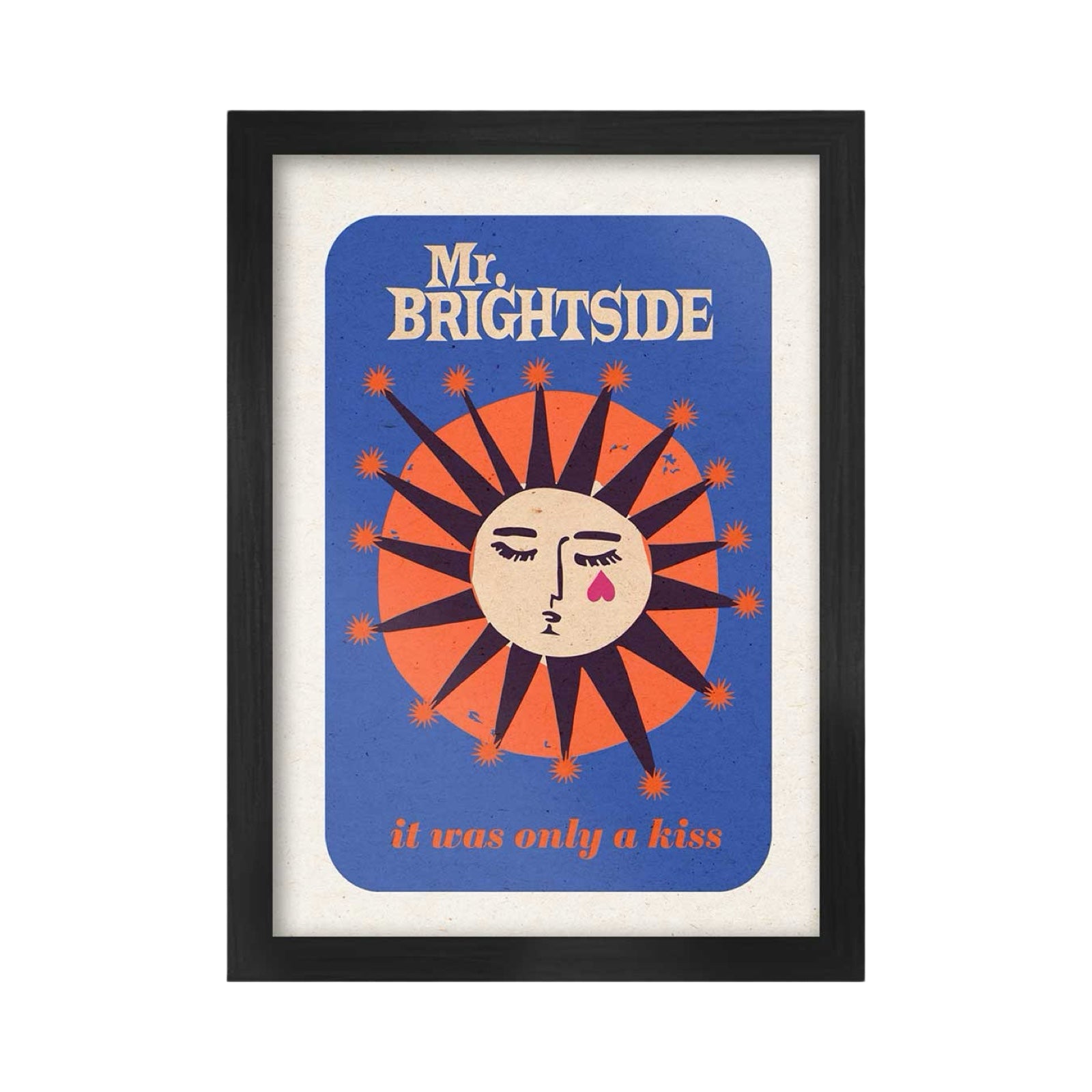 Art print inspired by The Killers song Mr Brightside featuring an illustration of an orange moon with the text 'Mr Brightside, it was only a kiss', against a blue background with dark green spots and the text 'I'll Thanks Him For His Work' underneath. 