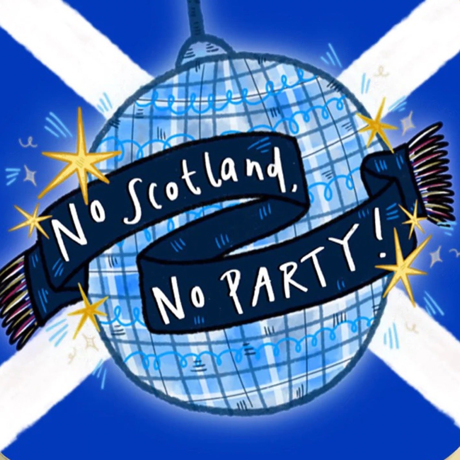 Disco ball with 'No Scotland, No Party!' banner on a blue and white striped background.