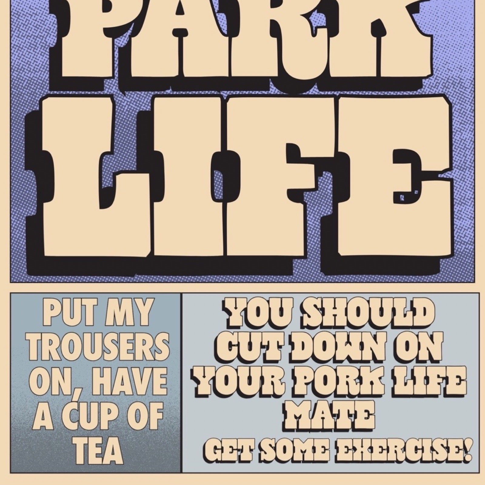 Print with large beige block letter lyric text on a blue background.