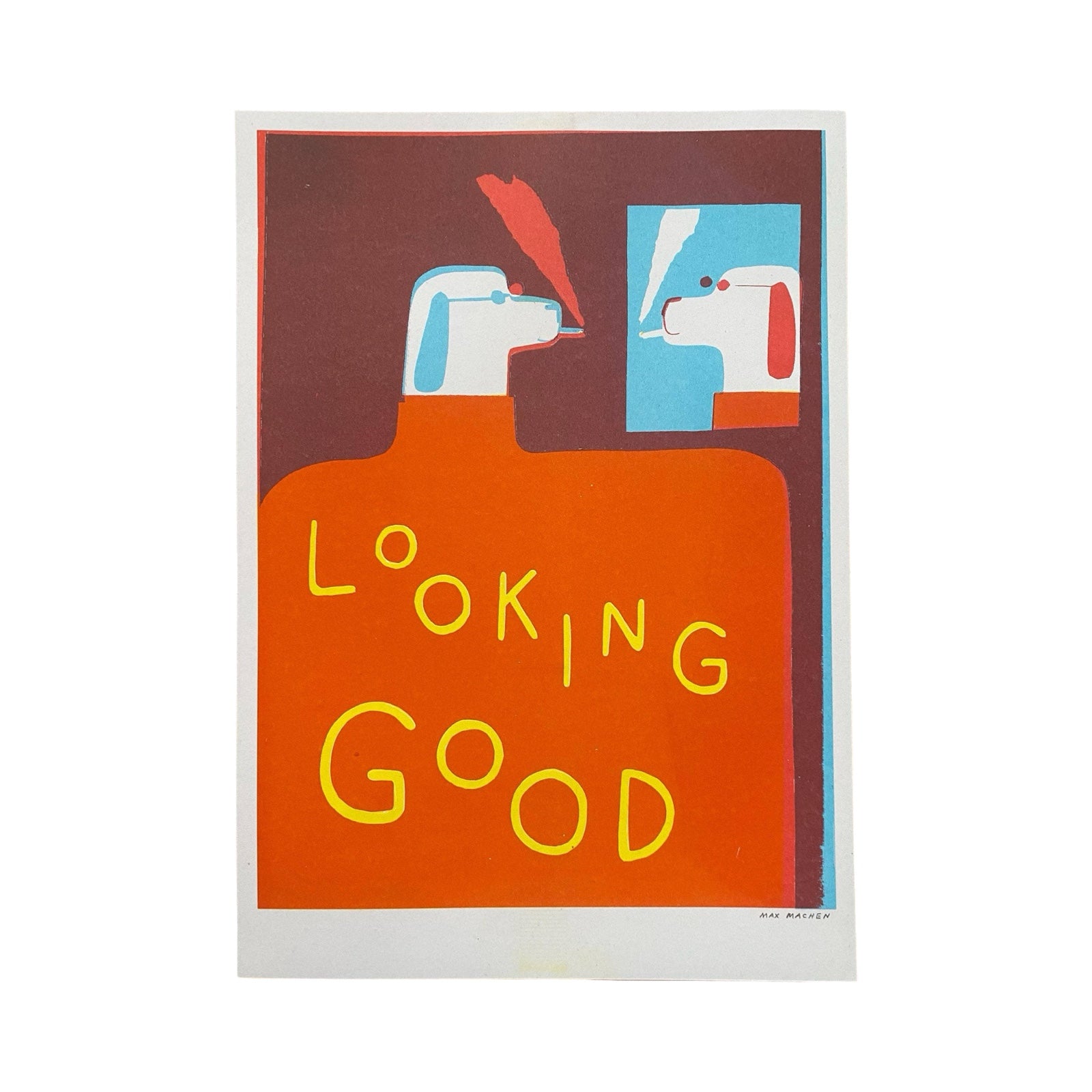 Looking Good Dog Print