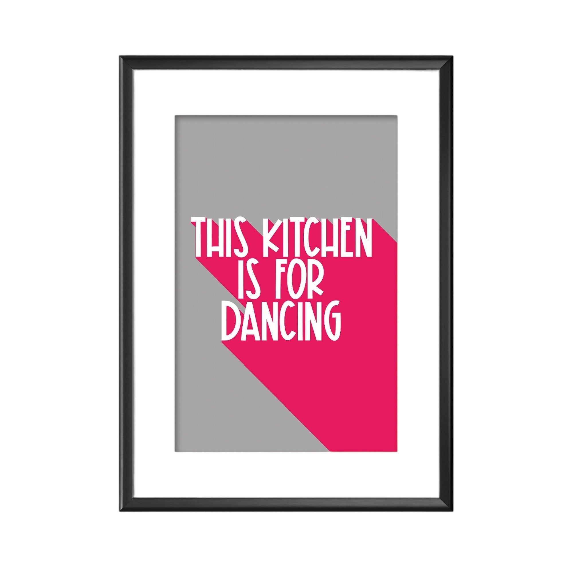 This Kitchen is for Dancing Print