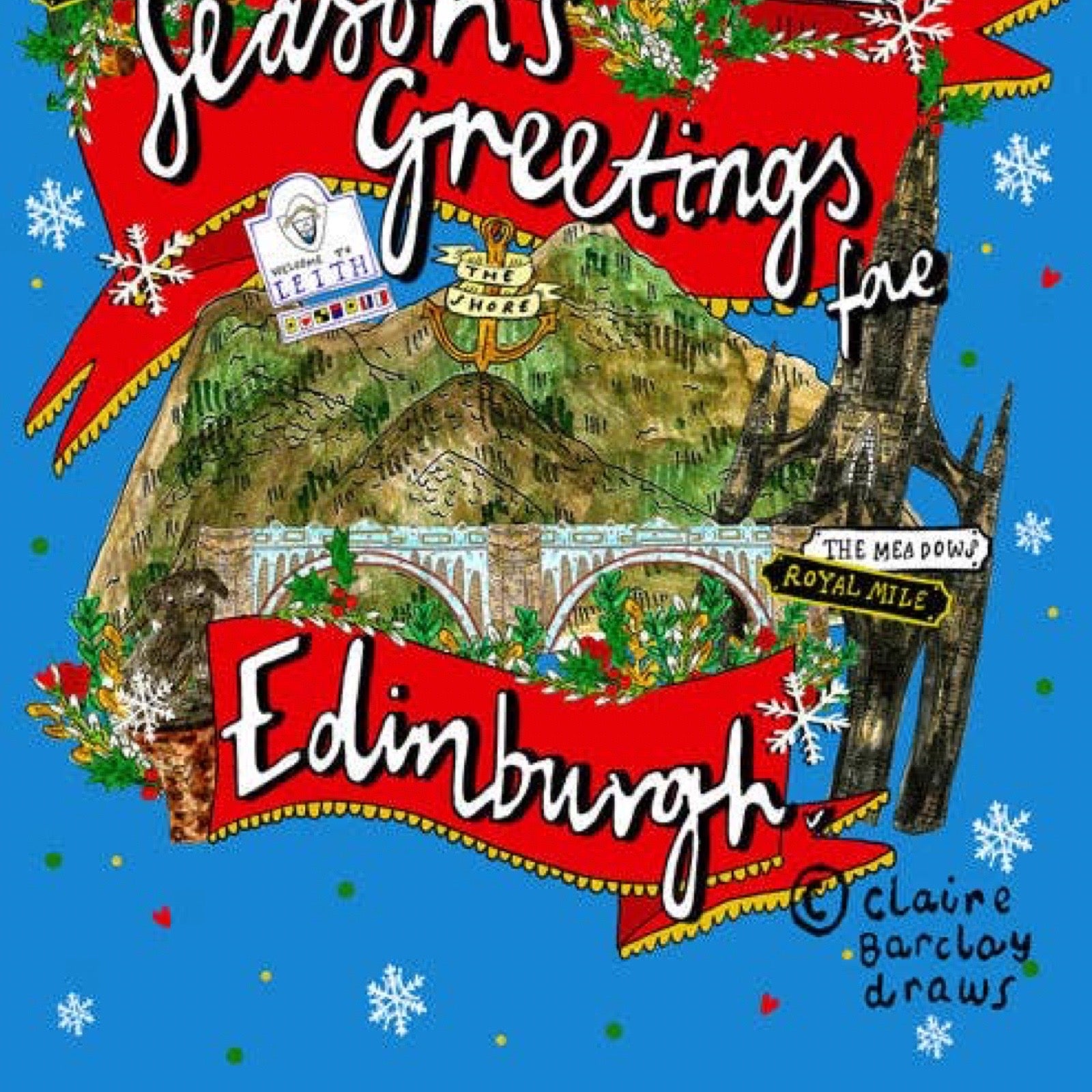 Hand-drawn Christmas greeting card design featuring Edinburgh, with a blue background, red banners reading 'Season's Greetings' and 'Edinburgh,' a mountain and bridge illustration, snowflakes, and the signature 'Claire Barclay draws.'.