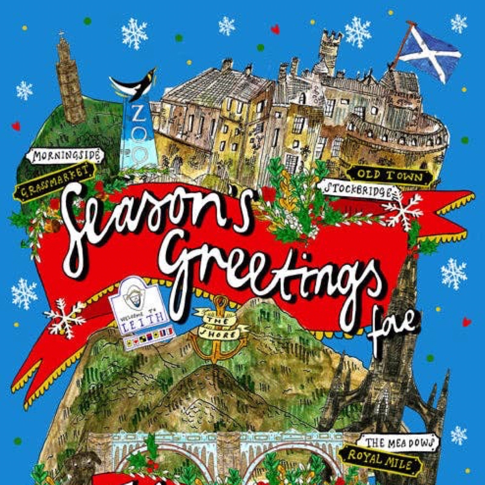 A colourful illustrated collage with the large text 'Seasons Greetings' across the centre, surrounded by holiday-themed landmarks and signs including 'Morningside', 'Grassmarket,' 'Old Town Stockbridge,' 'The Meadows Royal Mile,' and a Scottish flag. The artwork is set on a bright blue background with snowflakes and small decorative dots.