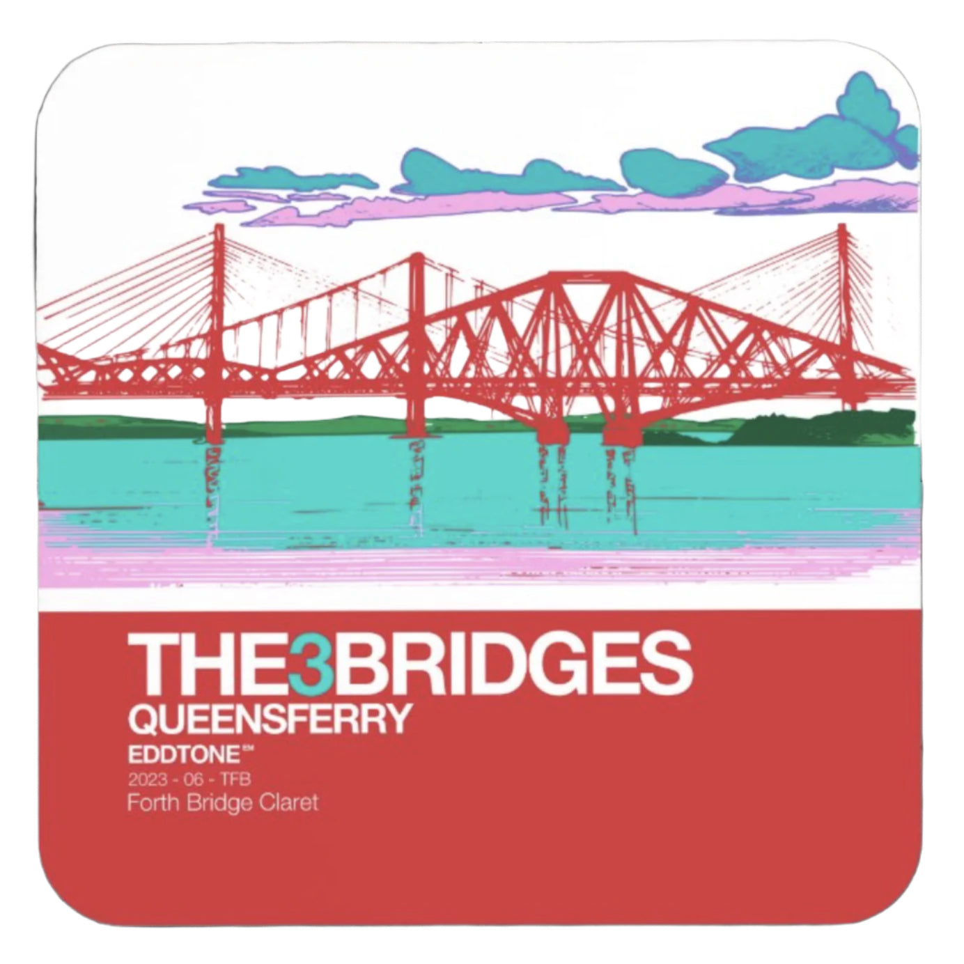 Coaster featuring an illustration of the 3 famous Forth Bridges, the Forth Rail Bridge, the Forth Road Bridge and the Queensferry Crossing.