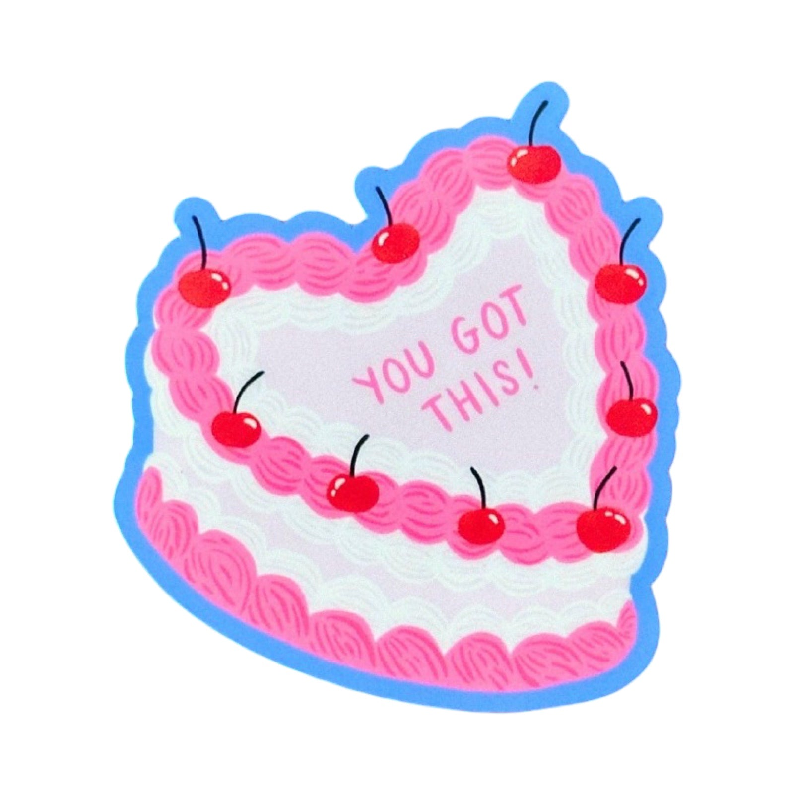 Heart-shaped cake with pink frosting, red cherries, and 'You Got This!' text on a white background.